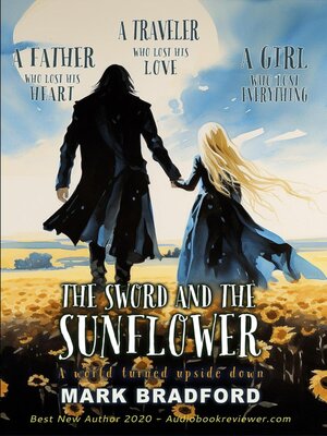 cover image of The Sword and the Sunflower